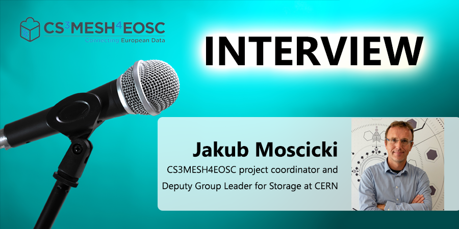 CS3MESH4EOSC – Making data sharing in Europe child’s play: an interview with the coordinator Jakub Moscicki